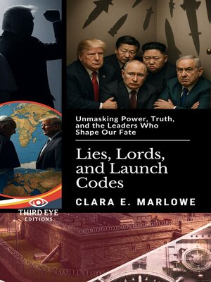 cover image of Lies, Lords, and Launch Codes